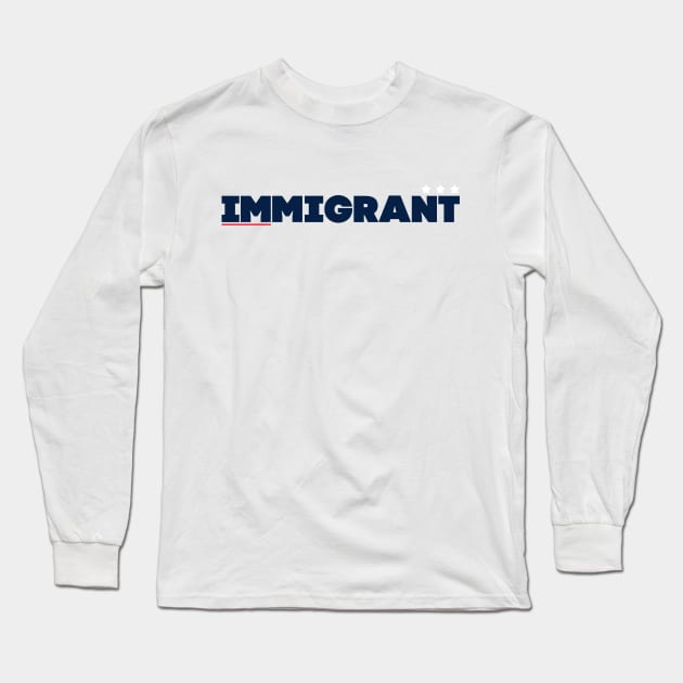 Immigrant America Long Sleeve T-Shirt by mangobanana